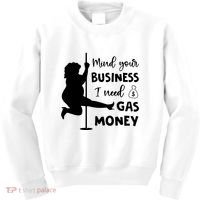 Mind Your Business I Need Gas Money Funny Kids Sweatshirt thumb 0