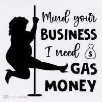 Mind Your Business I Need Gas Money Funny Kids Sweatshirt thumb 2