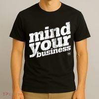 Mind Your Business T-Shirt thumb 3