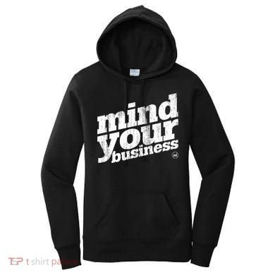 Mind Your Business Women's Hoodie