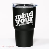 Mind Your Business Tumbler thumb 0