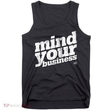 Mind Your Business Tank Top