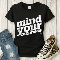 Mind Your Business Women's T-Shirt thumb 3