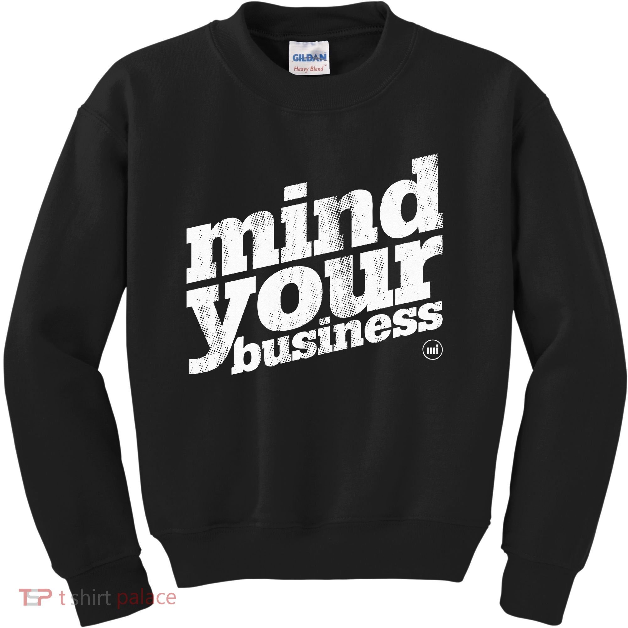 Mind Your Business Kids Sweatshirt