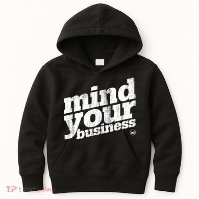 Mind Your Business Kids Hoodie