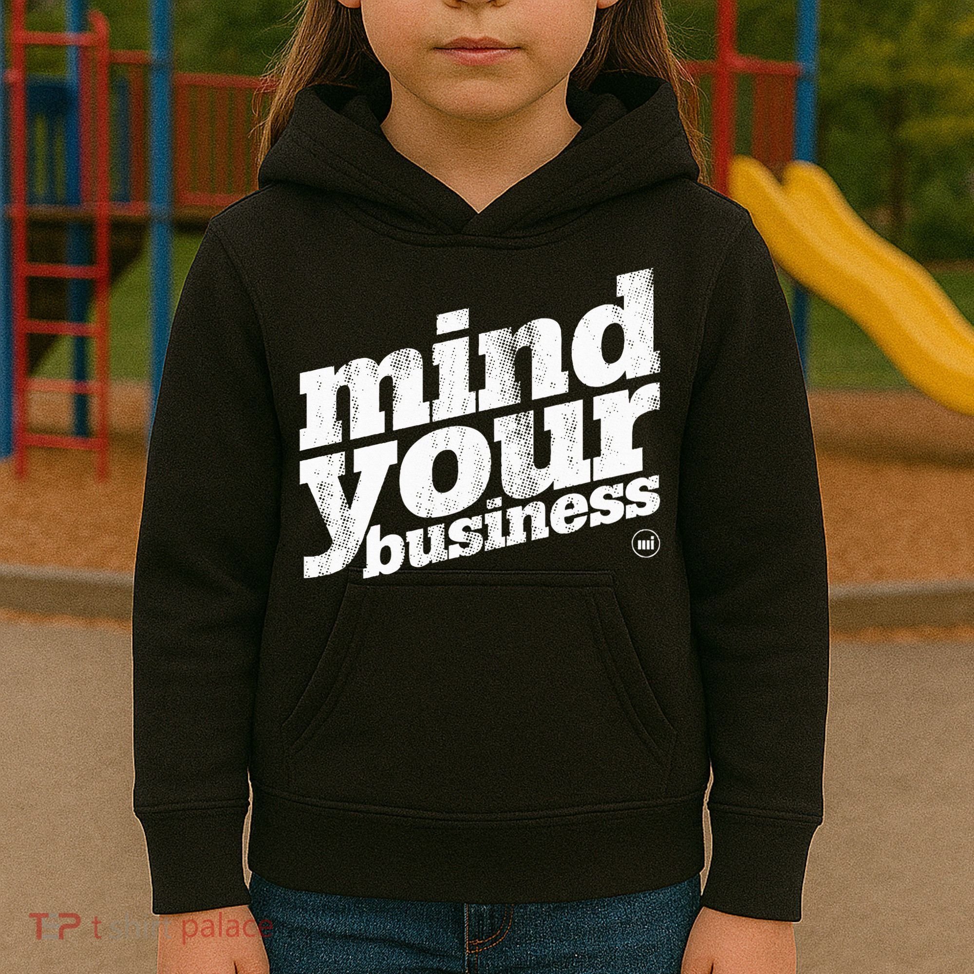 Mind Your Business Kids Hoodie