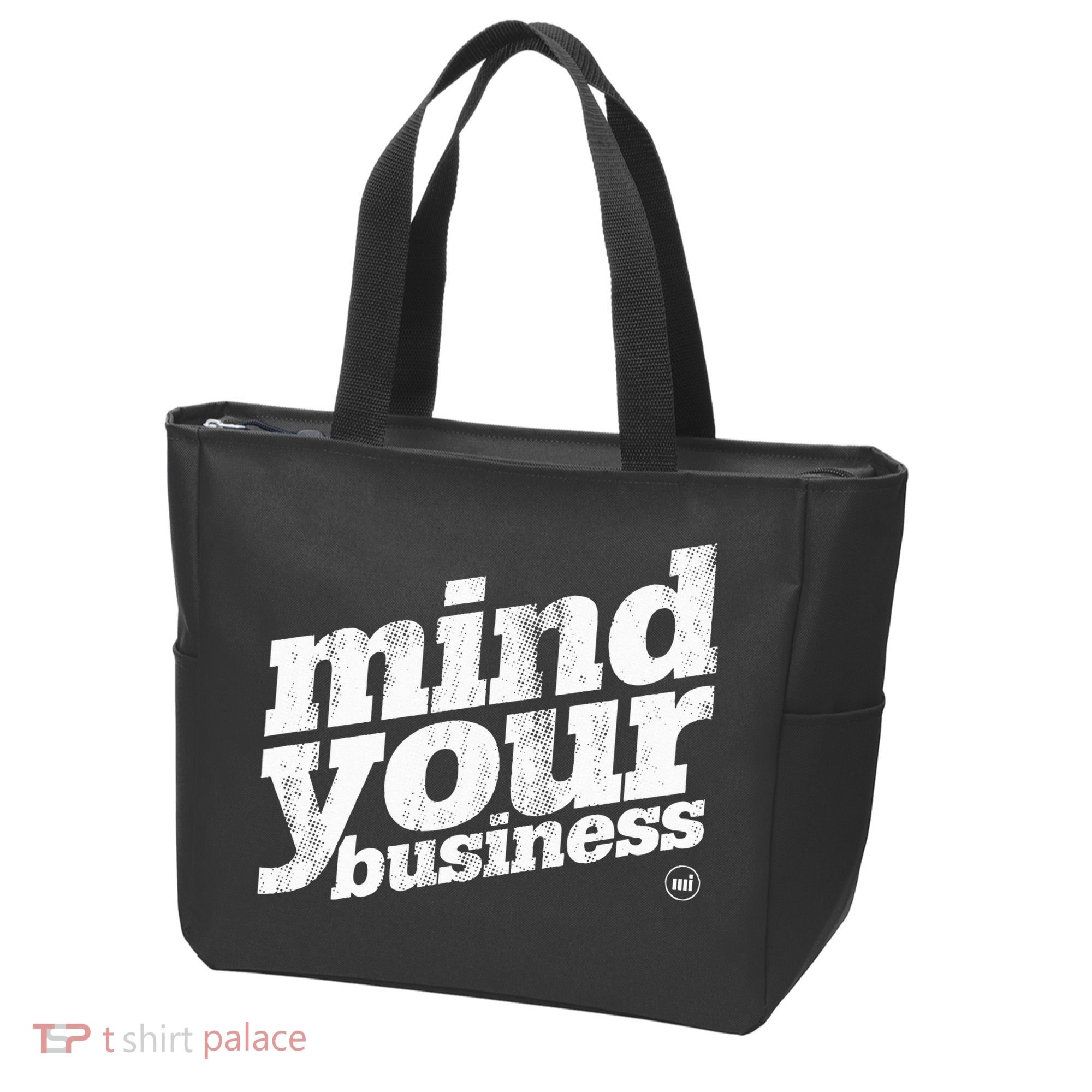 Mind Your Business Tote Bag