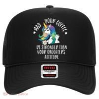 May Your Coffee Be Stronger Than Your Daughter's Attitude Gift Hat thumb 0
