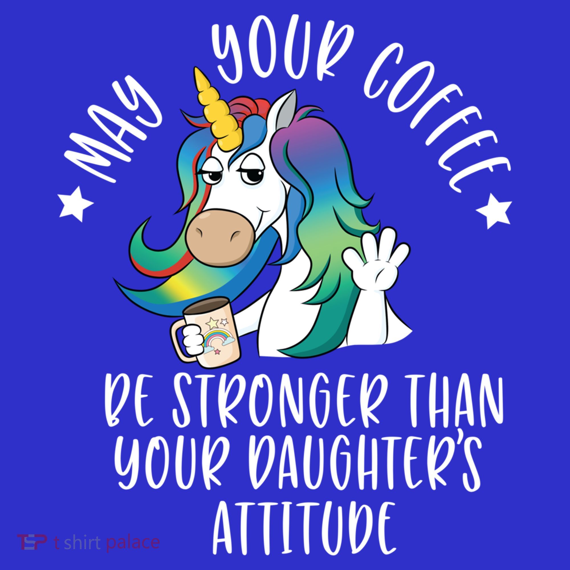 May Your Coffee Be Stronger Than Your Daughter's Attitude Gift Mousepad