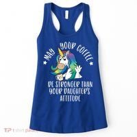 May Your Coffee Be Stronger Than Your Daughter's Attitude Gift Women's Tank Top thumb 0