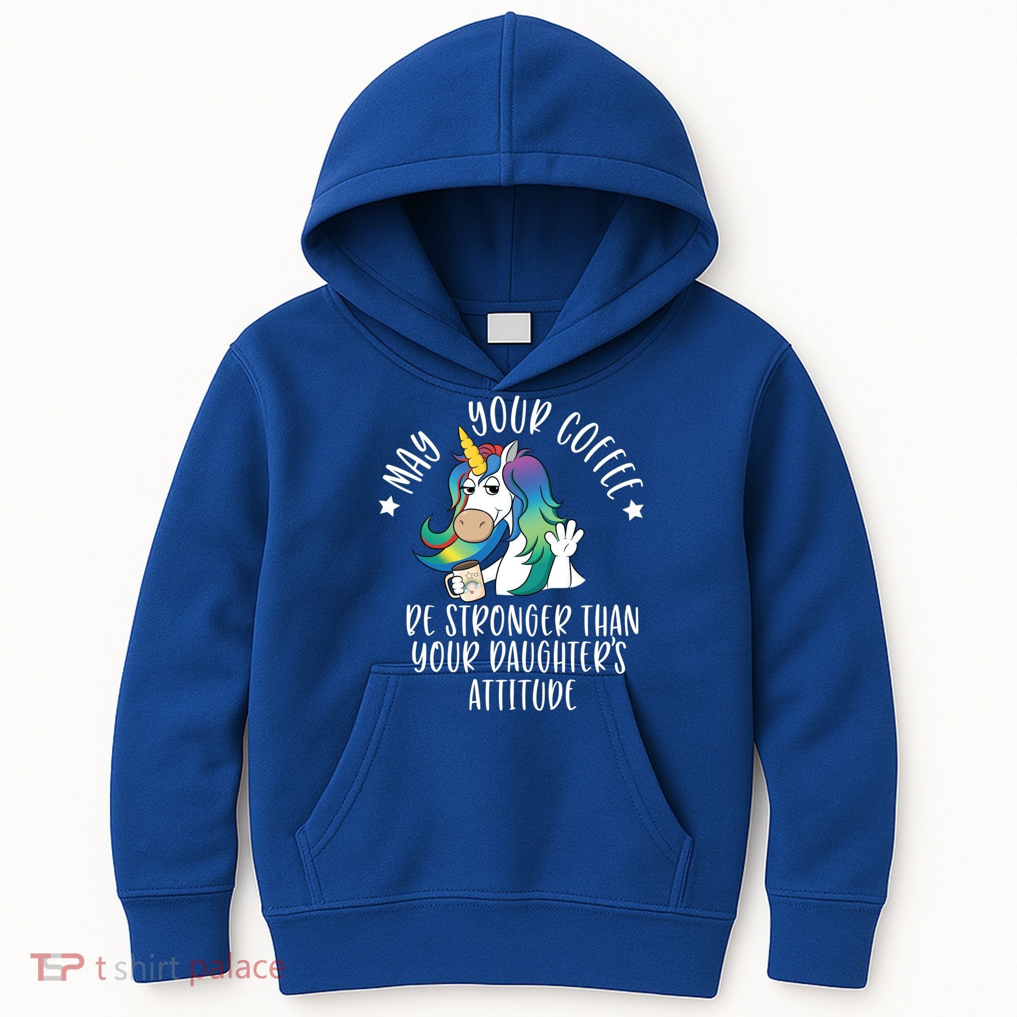 May Your Coffee Be Stronger Than Your Daughter's Attitude Gift Kids Hoodie