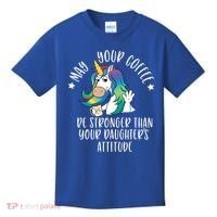 May Your Coffee Be Stronger Than Your Daughter's Attitude Gift Kids T-Shirt thumb 0