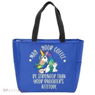 May Your Coffee Be Stronger Than Your Daughter's Attitude Gift Tote Bag