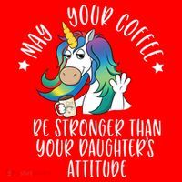 May Your Coffee Be Stronger Than Your Daughter's Attitude Gift Santa Hat thumb 1