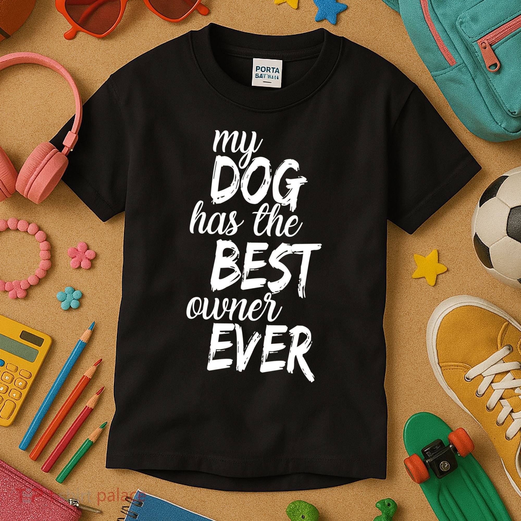 My Dog Has The Best Dog Owner Ever Kids T-Shirt