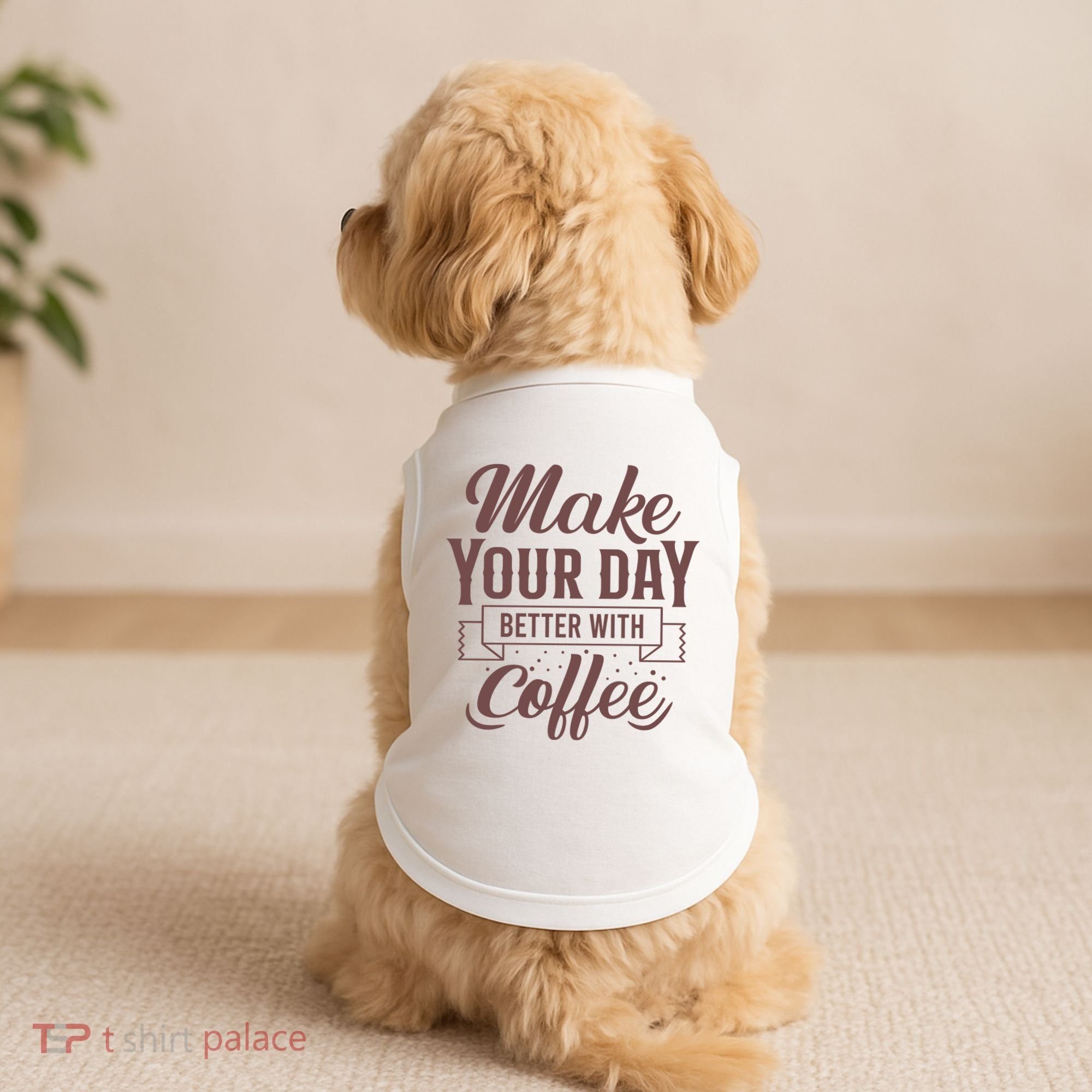 Make Your Day Better With Coffee Doggie Tank