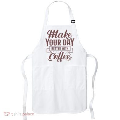 Make Your Day Better With Coffee Apron