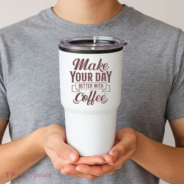 Make Your Day Better With Coffee Tumbler