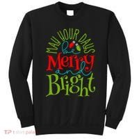 May Your Days Be Merry And Bright Sweatshirt thumb 0