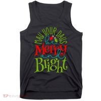 May Your Days Be Merry And Bright Tank Top thumb 0