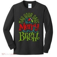 May Your Days Be Merry And Bright Kids Long Sleeve Shirt thumb 0