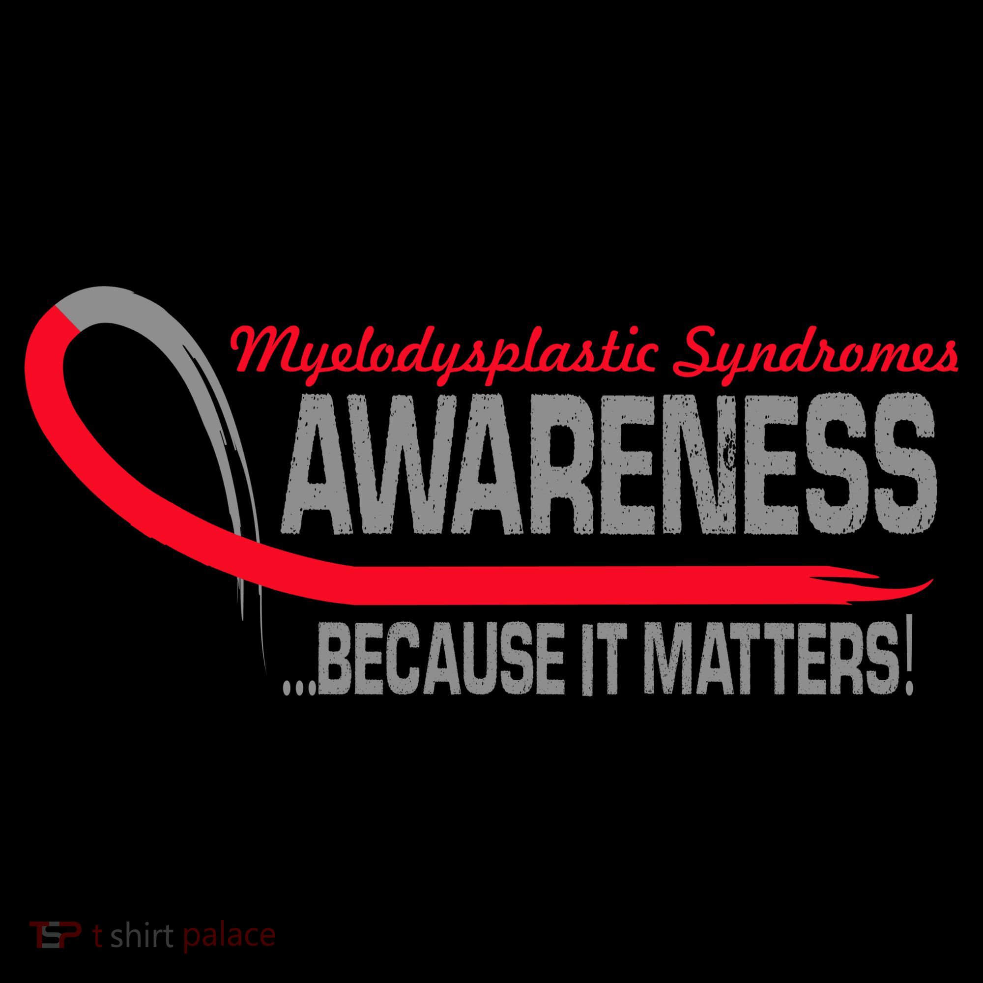 Myelodysplastic Syndromes Because It Matters Coffee Mug