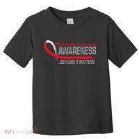 Myelodysplastic Syndromes Because It Matters Toddler T-Shirt thumb 0