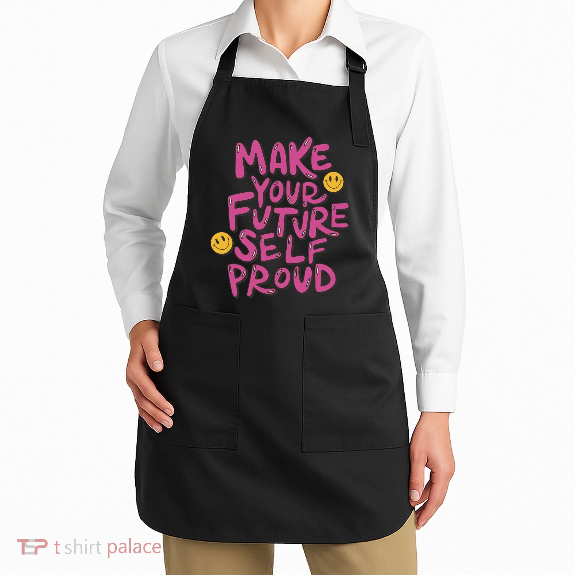 Make Your Future Self Proud Smiley Apron