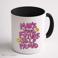 Make Your Future Self Proud Smiley Coffee Mug thumb 1