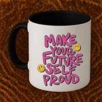 Make Your Future Self Proud Smiley Coffee Mug thumb 2