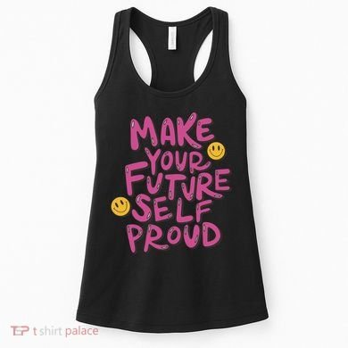Make Your Future Self Proud Smiley Women's Tank Top