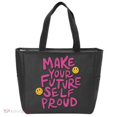 Make Your Future Self Proud Smiley Tote Bag