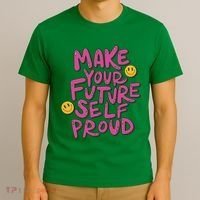 Make Your Future Self Proud Smiley T-Shirt thumb 3