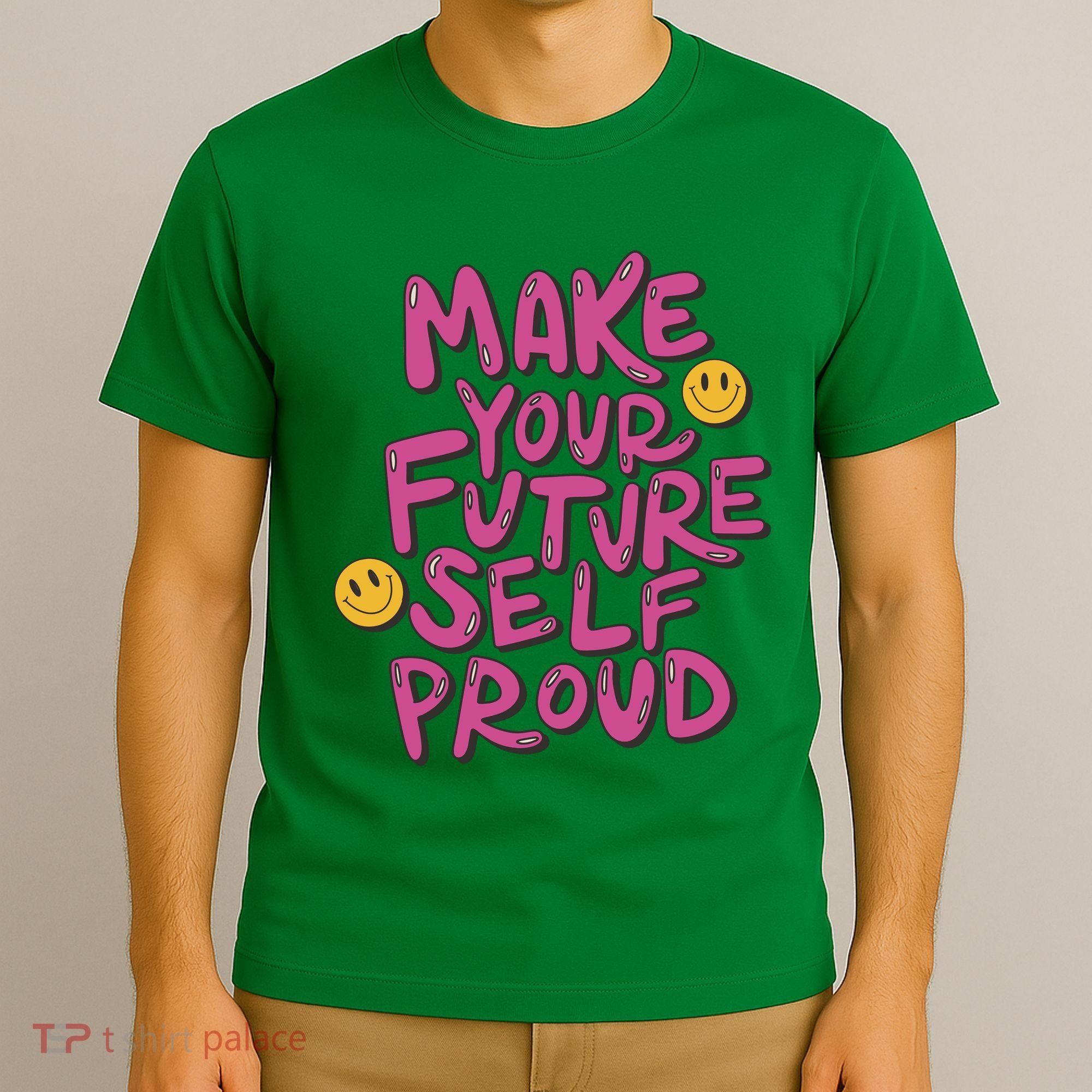 Make Your Future Self Proud Smiley T-Shirt
