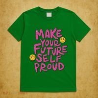 Make Your Future Self Proud Smiley T-Shirt thumb 5