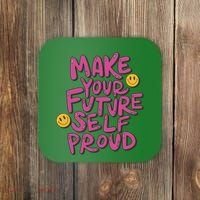 Make Your Future Self Proud Smiley Coaster thumb 0