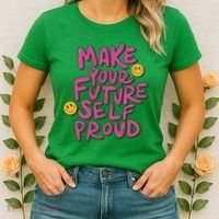 Make Your Future Self Proud Smiley Women's T-Shirt thumb 2
