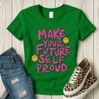 Make Your Future Self Proud Smiley Women's T-Shirt thumb 3