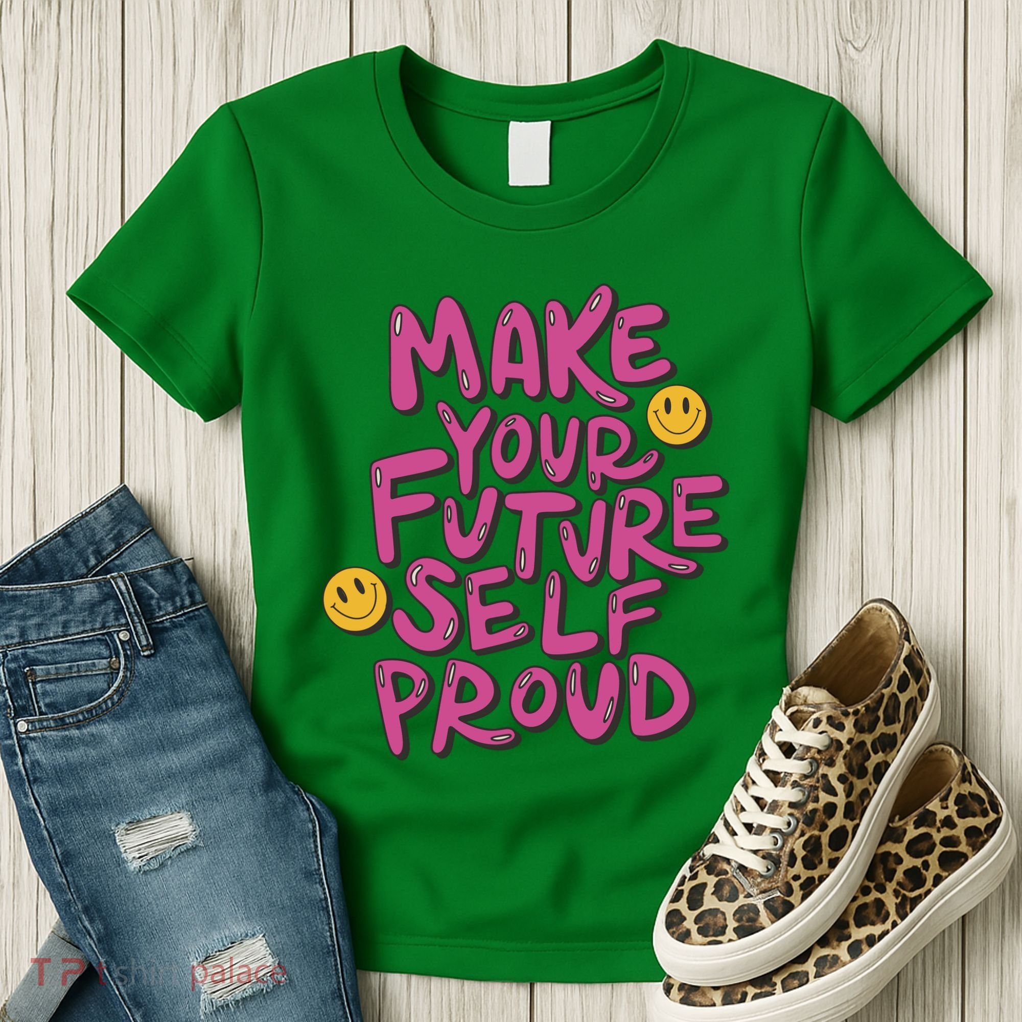 Make Your Future Self Proud Smiley Women's T-Shirt