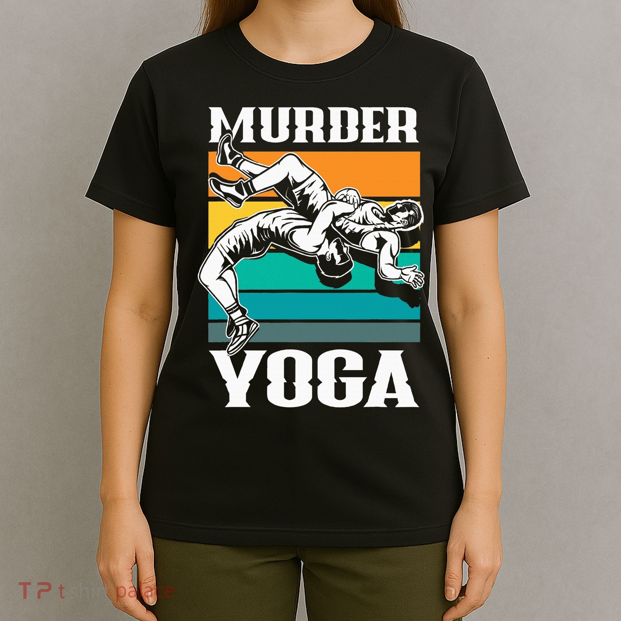 Murder Yoga Funny Retro Vintage Wrestler Wrestling T-Shirt