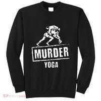 Murder Yoga Fighter Wrestling Gear Wrestling Rules Sweatshirt thumb 0