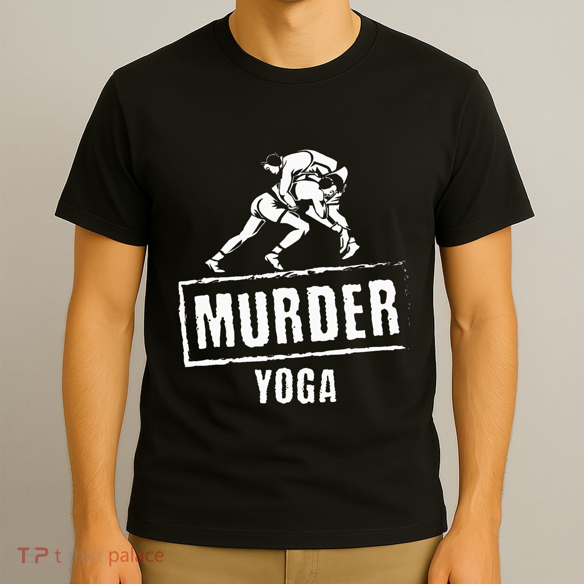 Murder Yoga Fighter Wrestling Gear Wrestling Rules T-Shirt