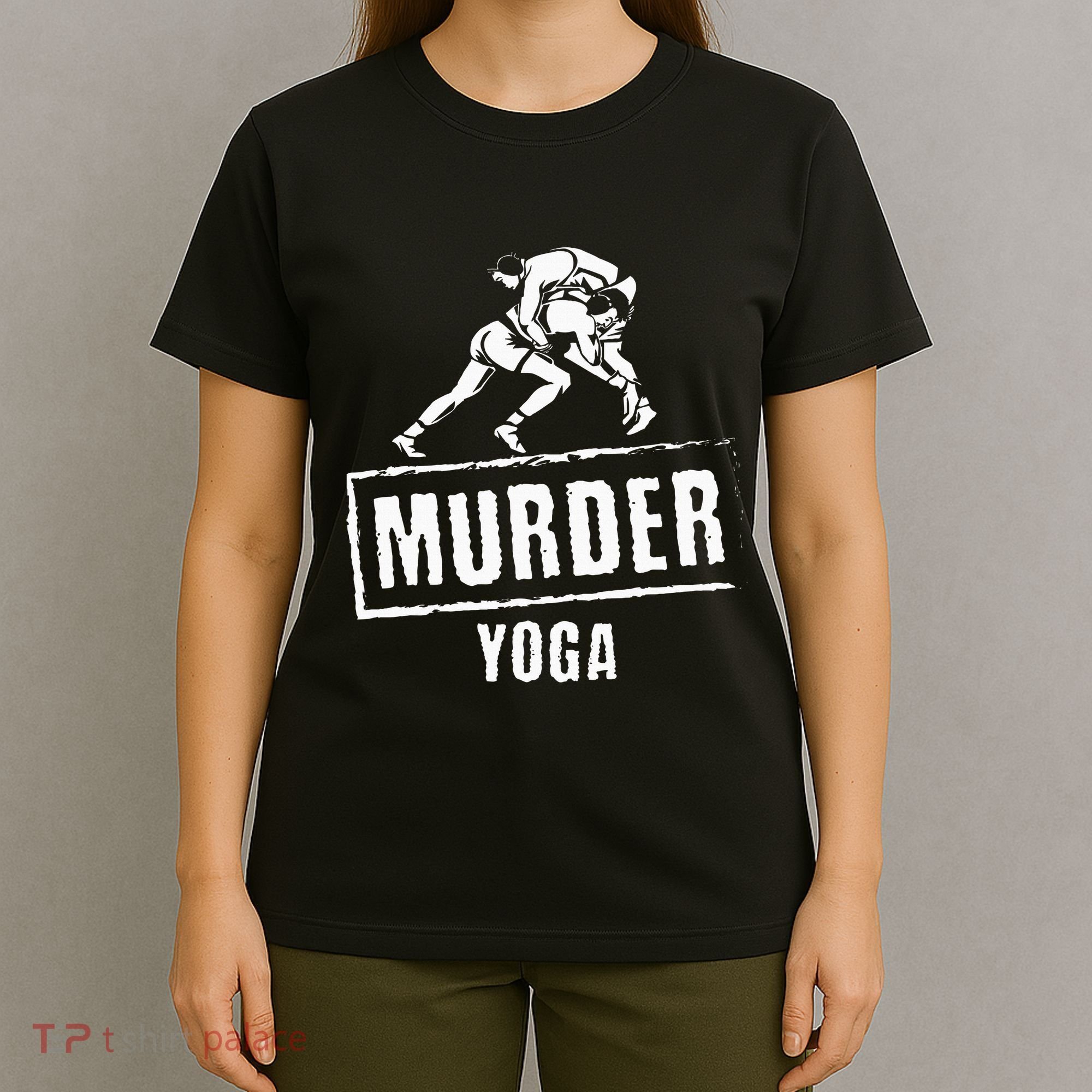 Murder Yoga Fighter Wrestling Gear Wrestling Rules T-Shirt