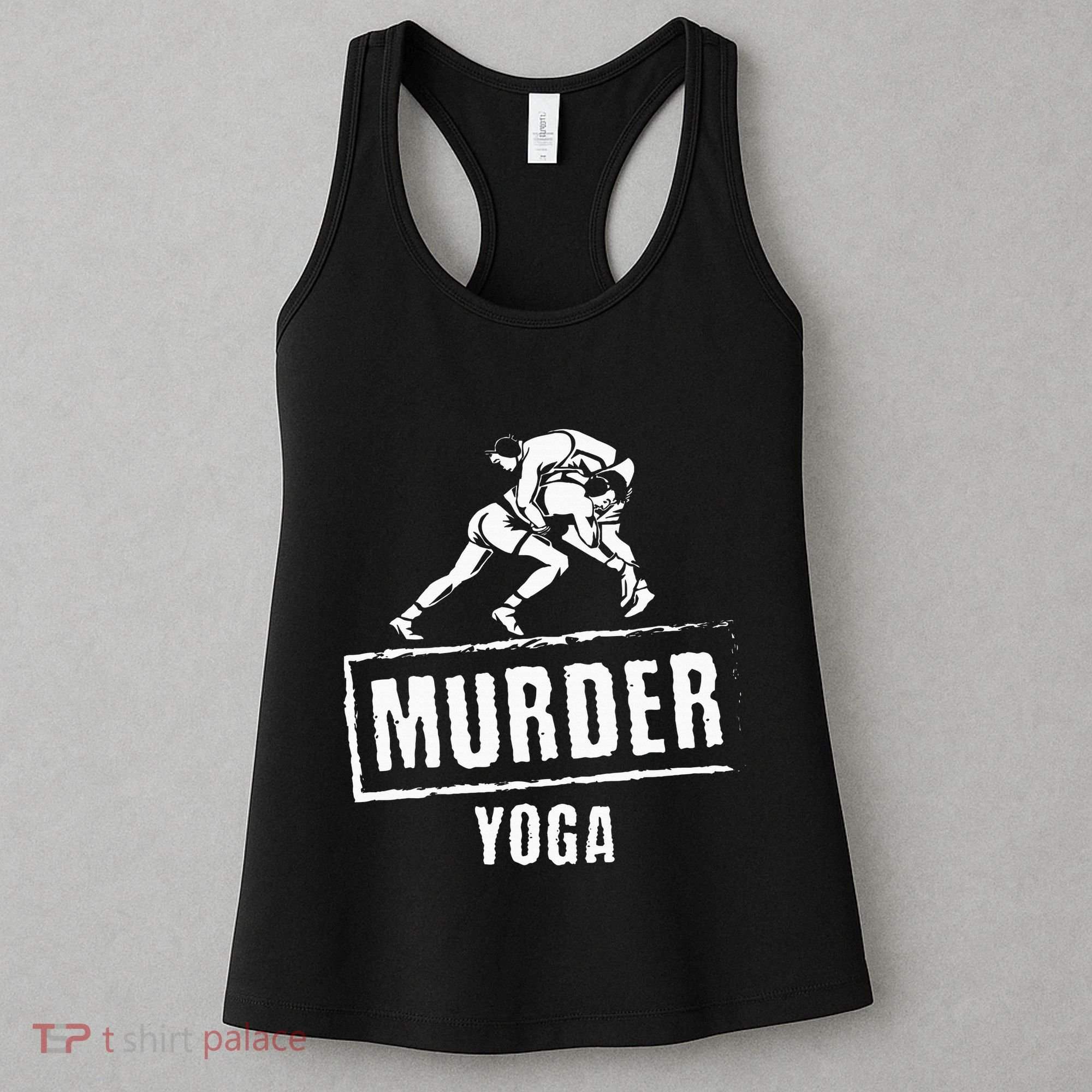 Murder Yoga Fighter Wrestling Gear Wrestling Rules Women's Tank Top