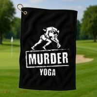 Murder Yoga Fighter Wrestling Gear Wrestling Rules Golf Towel thumb 1