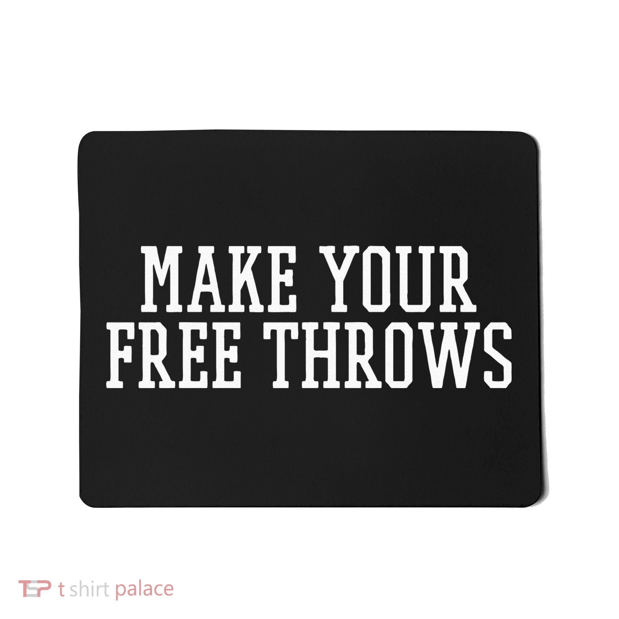 Make Your Free Throws Basketball Team Funny Parlay Betting Mousepad