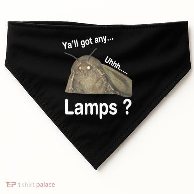 Moth Yall Got Any Lamps? Meme USA-Made Doggie Bandana