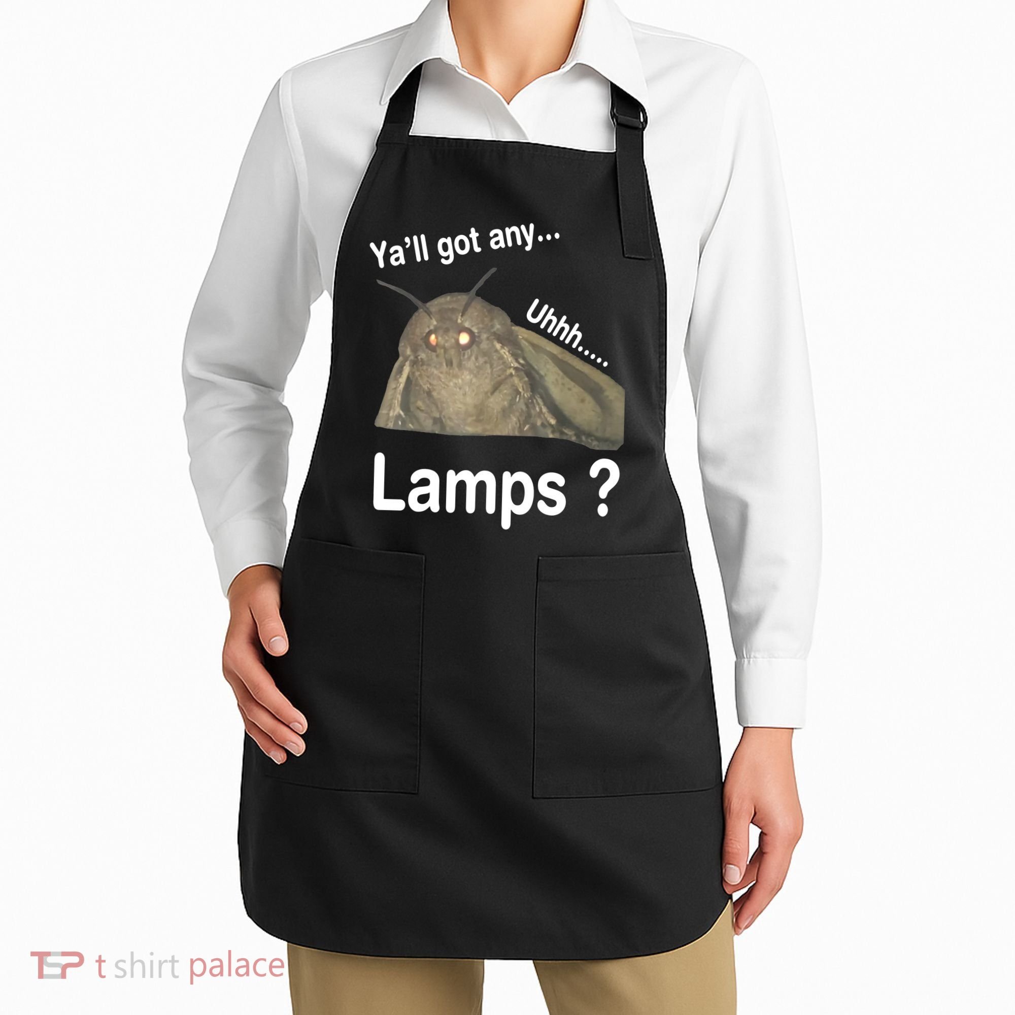 Moth Yall Got Any Lamps? Meme Apron