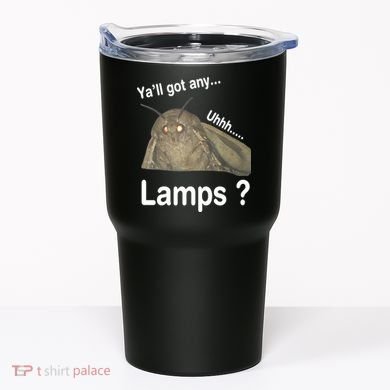 Moth Yall Got Any Lamps? Meme Tumbler