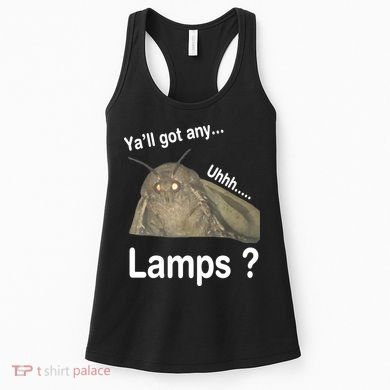 Moth Yall Got Any Lamps? Meme Women's Tank Top